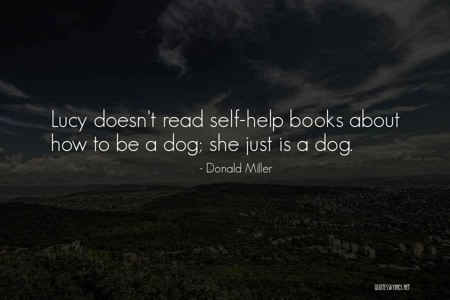 Books Self Help Quotes By Donald Miller Books Self Help Quotes By Donald Miller