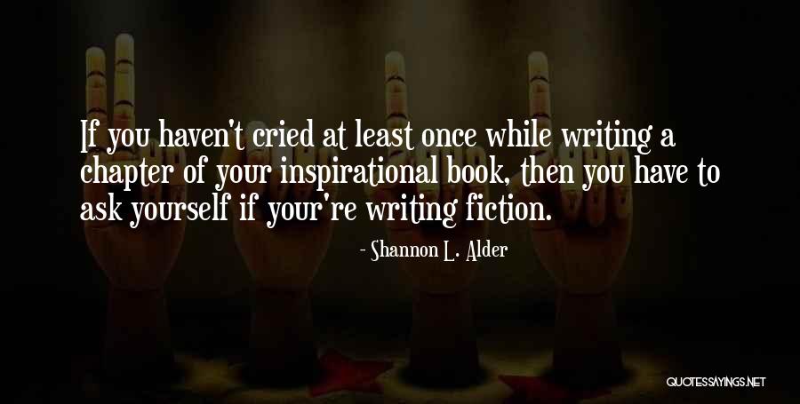 Books Self Help Quotes By Shannon L. Alder Books Self Help Quotes By Shannon L. Alder