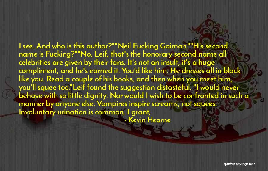 Books She Ll Never Read Quotes By Kevin Hearne Books She Ll Never Read Quotes By Kevin Hearne