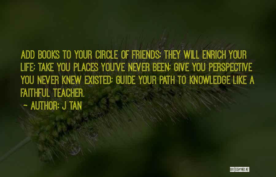 Books Take You Places Quotes By J Tan