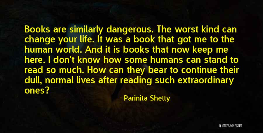 Books That Can Change Life Quotes By Parinita Shetty Books That Can Change Life Quotes By Parinita Shetty