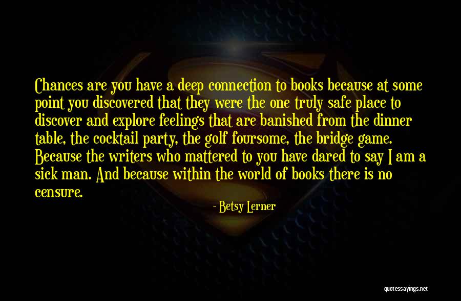 Books That Have Deep Quotes By Betsy Lerner