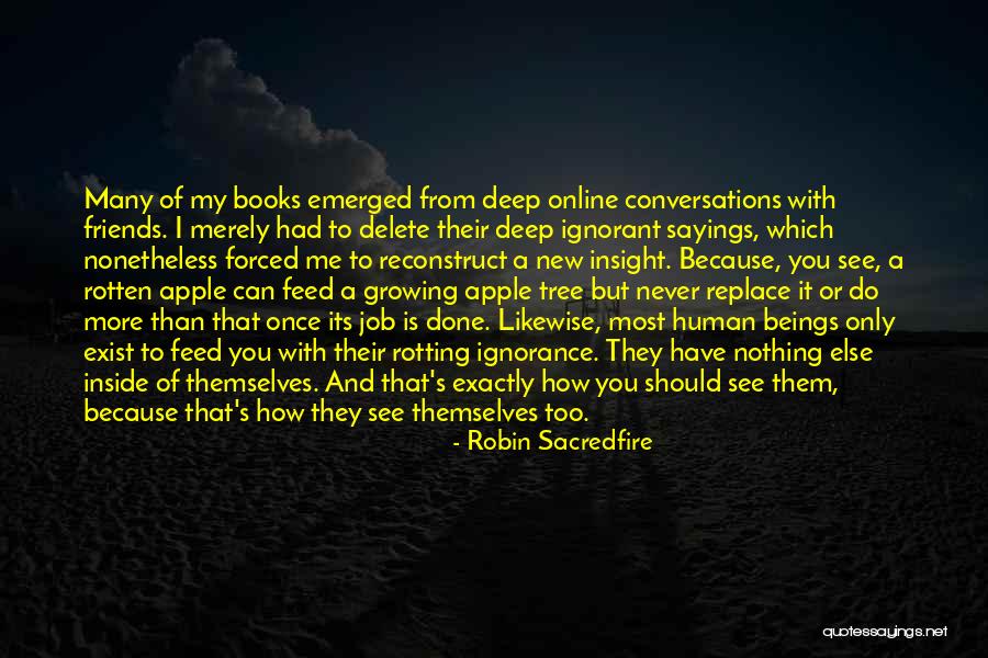 Books That Have Deep Quotes By Robin Sacredfire