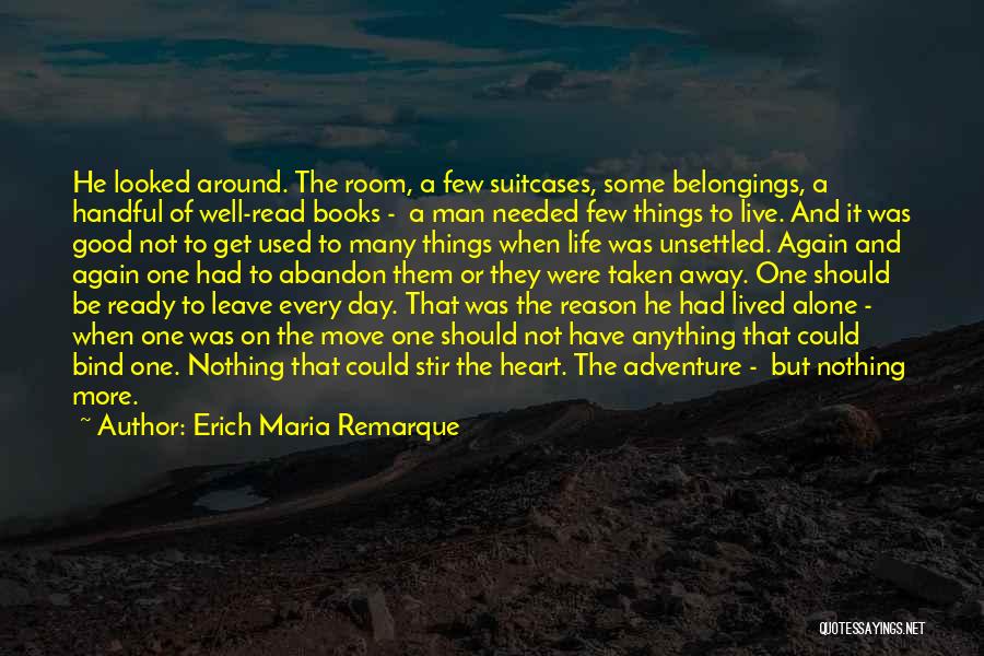 Books That Have Good Quotes By Erich Maria Remarque