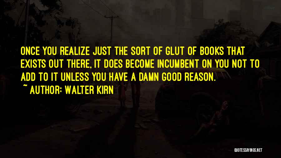 Books That Have Good Quotes By Walter Kirn