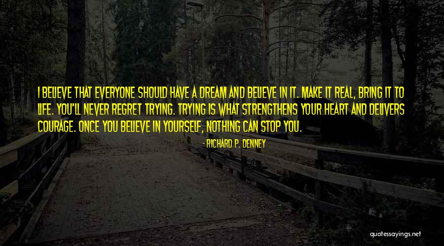 Books That Have Inspirational Quotes By Richard P. Denney Books That Have Inspirational Quotes By Richard P. Denney