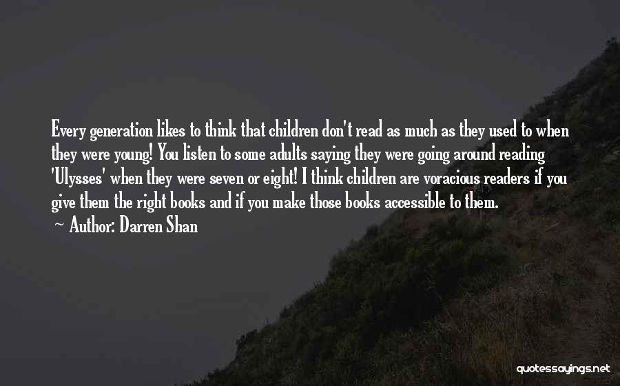 Books That Make You Think Quotes By Darren Shan