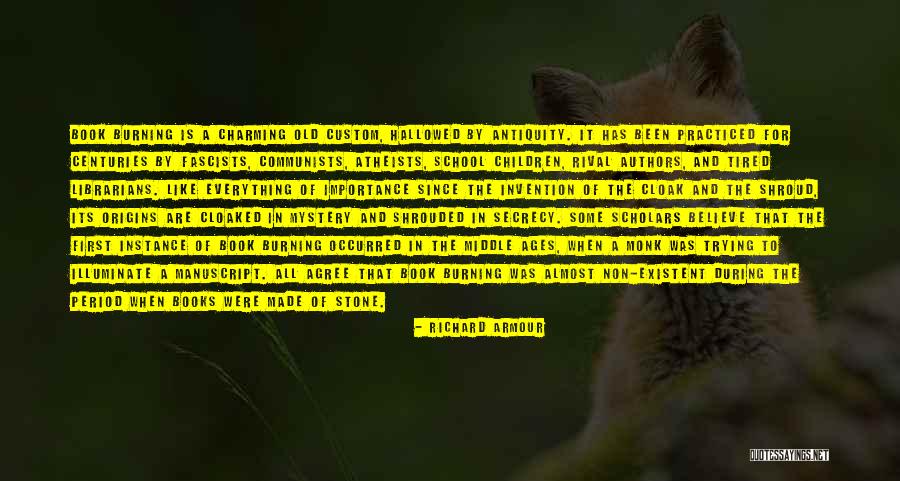 Books That Were Made Quotes By Richard Armour Books That Were Made Quotes By Richard Armour