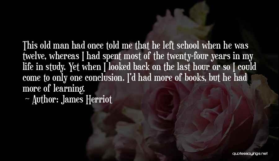 Books The Last Hour Quotes By James Herriot