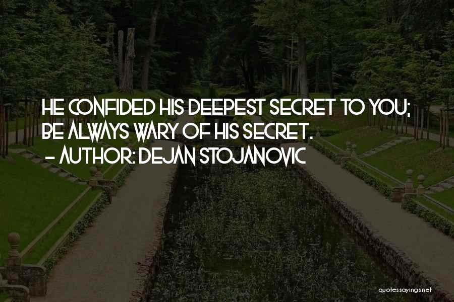 Books The Secret Quotes By Dejan Stojanovic