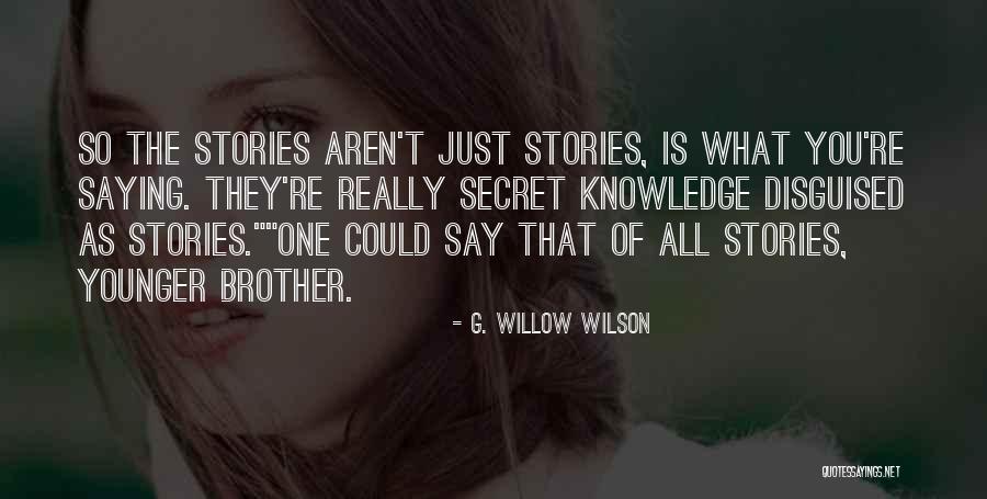 Books The Secret Quotes By G. Willow Wilson