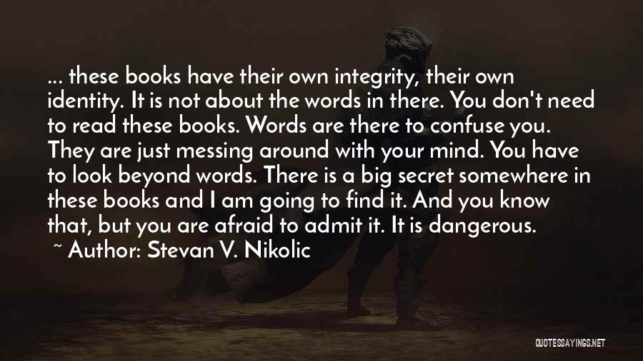 Books The Secret Quotes By Stevan V. Nikolic