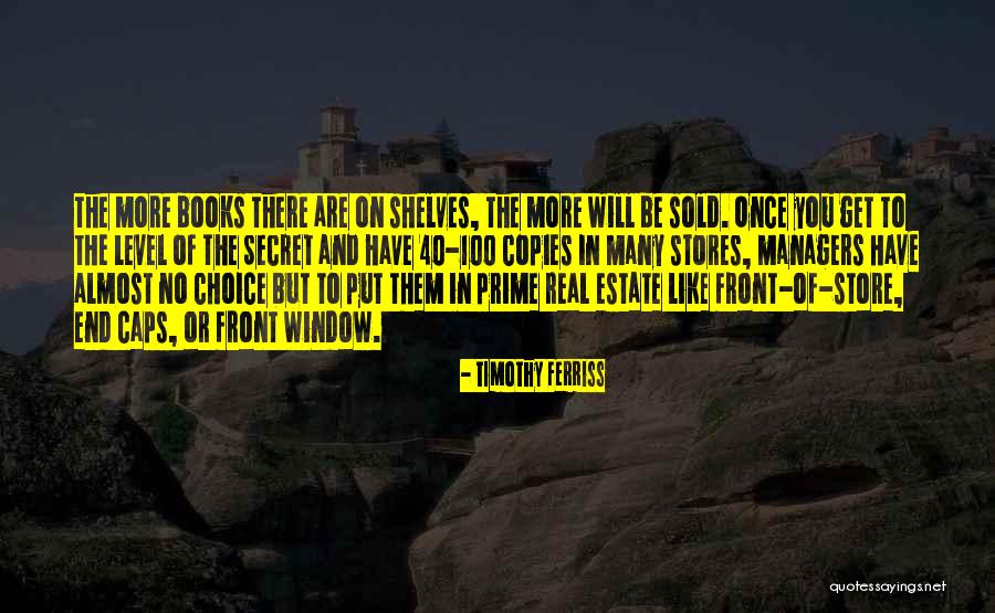 Books The Secret Quotes By Timothy Ferriss