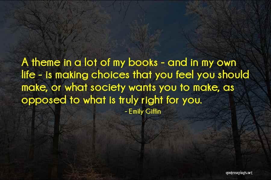 Books Theme Quotes By Emily Giffin Books Theme Quotes By Emily Giffin
