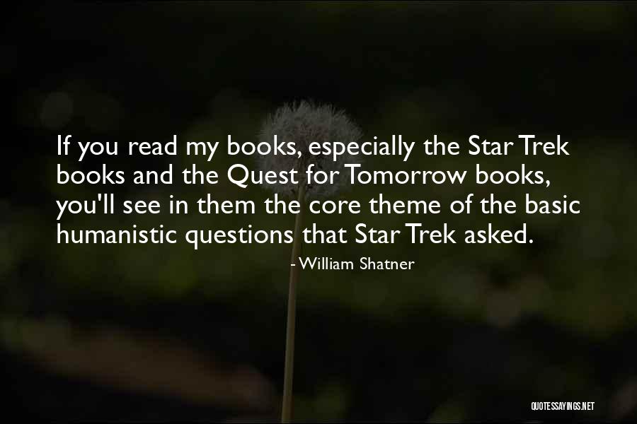 Books Theme Quotes By William Shatner Books Theme Quotes By William Shatner