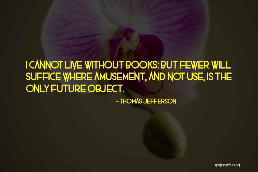 Books Thomas Jefferson Quotes By Thomas Jefferson Books Thomas Jefferson Quotes By Thomas Jefferson