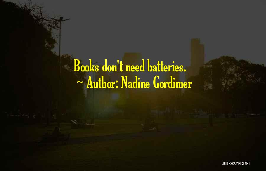 Books Versus Technology Quotes By Nadine Gordimer