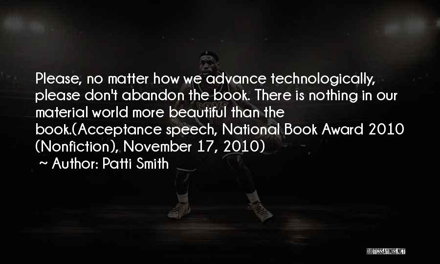 Books Versus Technology Quotes By Patti Smith