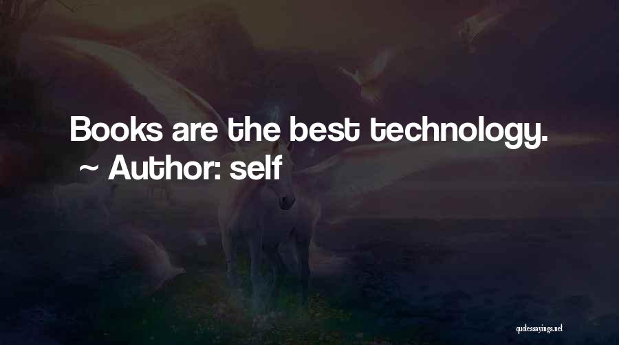 Books Versus Technology Quotes By Self