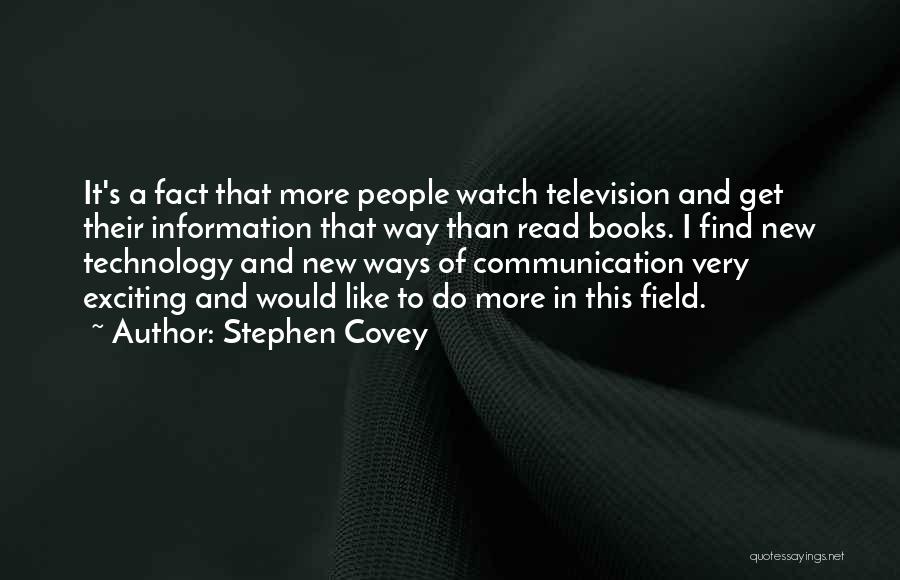 Books Versus Technology Quotes By Stephen Covey