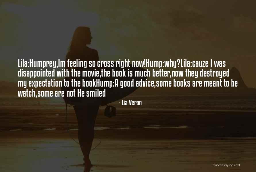 Books Vs Movie Quotes By Lia Veron