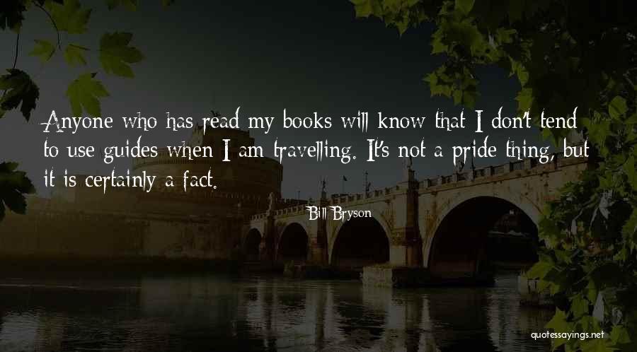 Books Who Am I Quotes By Bill Bryson Books Who Am I Quotes By Bill Bryson