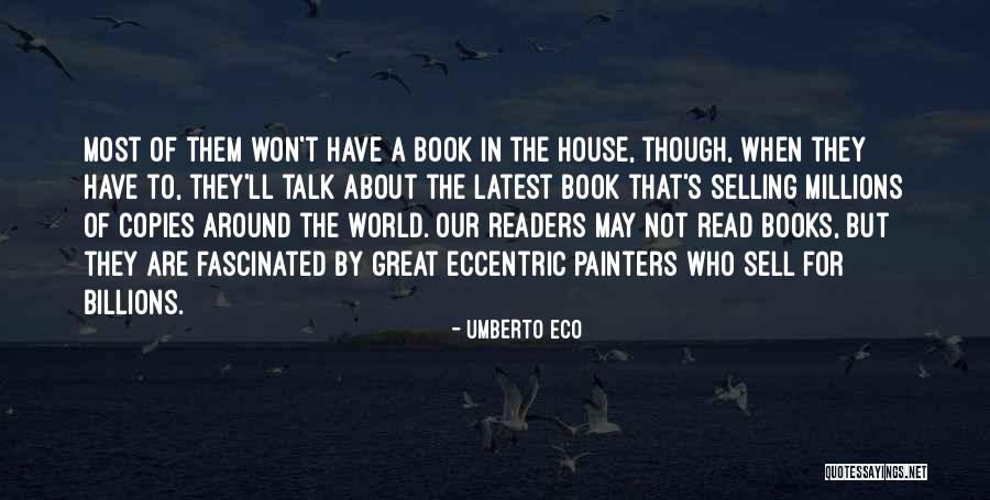 Books Who Won Quotes By Umberto Eco Books Who Won Quotes By Umberto Eco