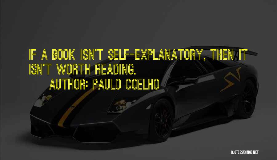 Books Worth Reading Quotes By Paulo Coelho