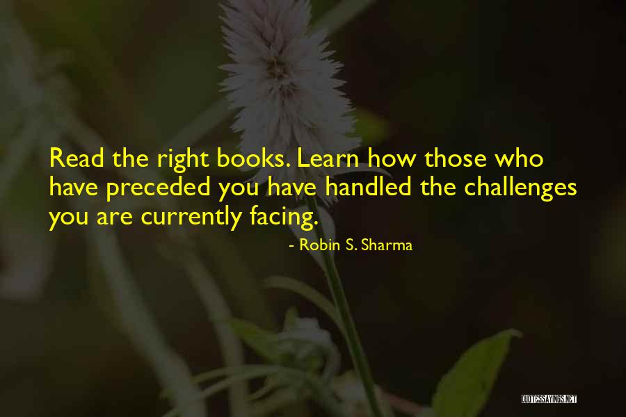 Books You Quotes By Robin S. Sharma Books You Quotes By Robin S. Sharma