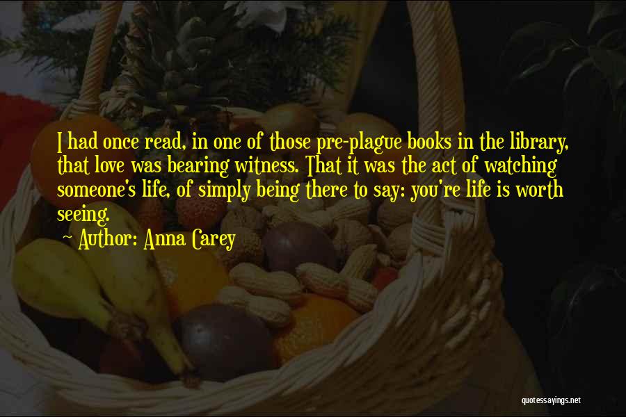 Books You Read Quotes By Anna Carey