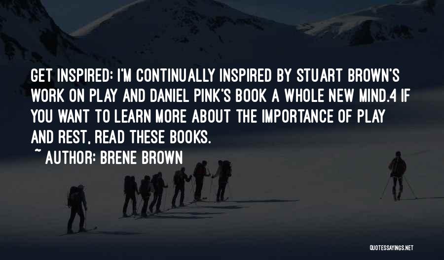 Books You Read Quotes By Brene Brown