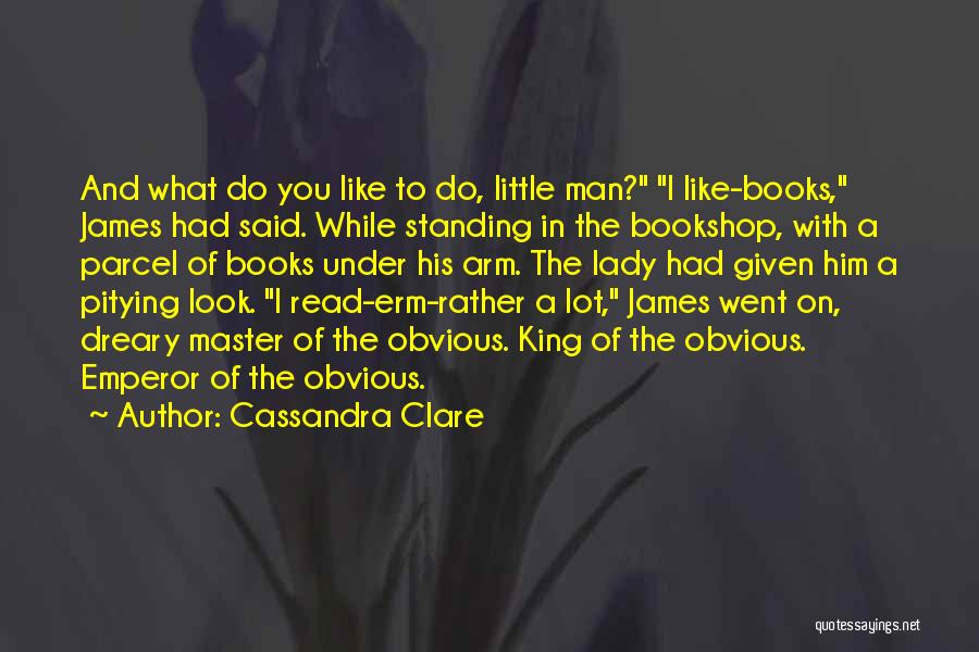 Books You Read Quotes By Cassandra Clare