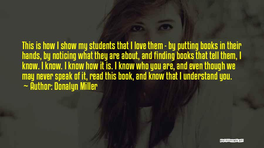 Books You Read Quotes By Donalyn Miller