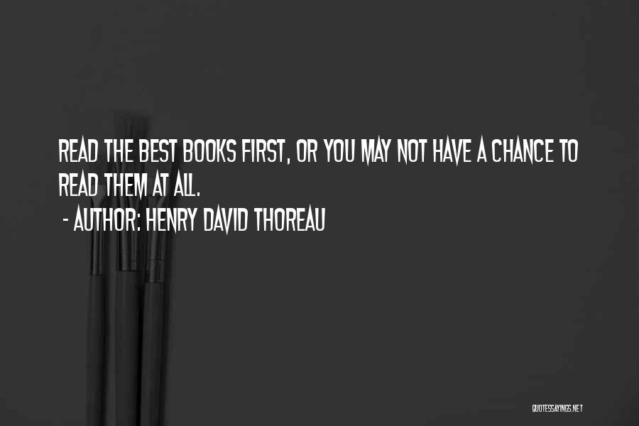 Books You Read Quotes By Henry David Thoreau