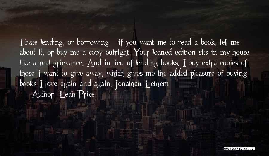 Books You Read Quotes By Leah Price