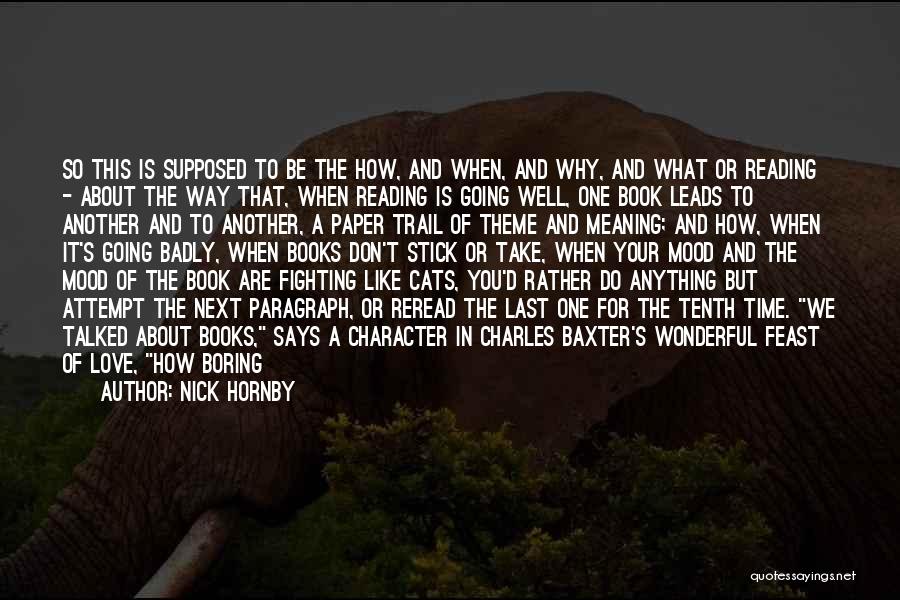 Books You Read Quotes By Nick Hornby