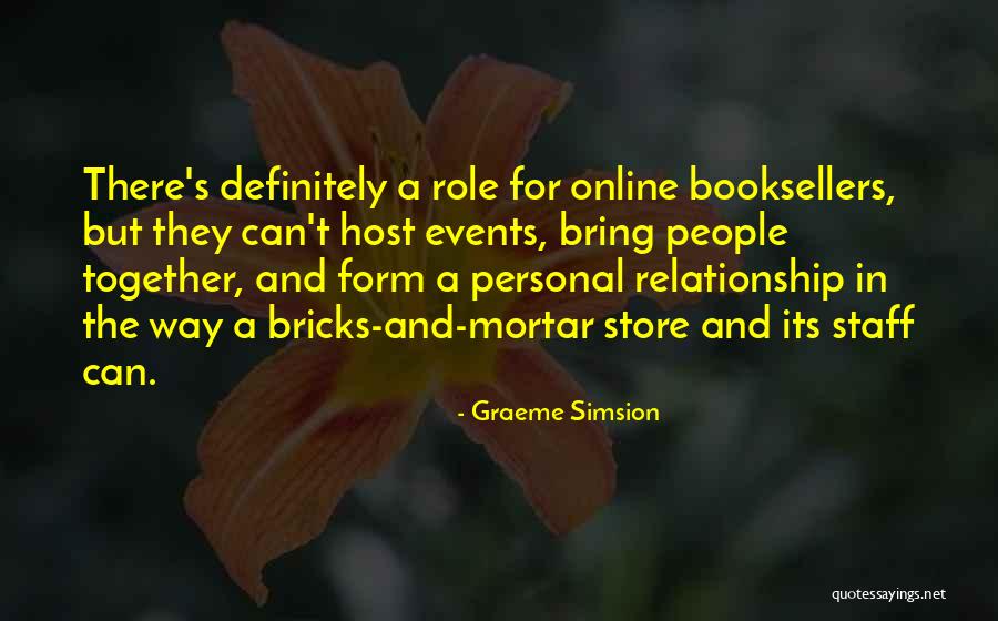 Booksellers Quotes By Graeme Simsion