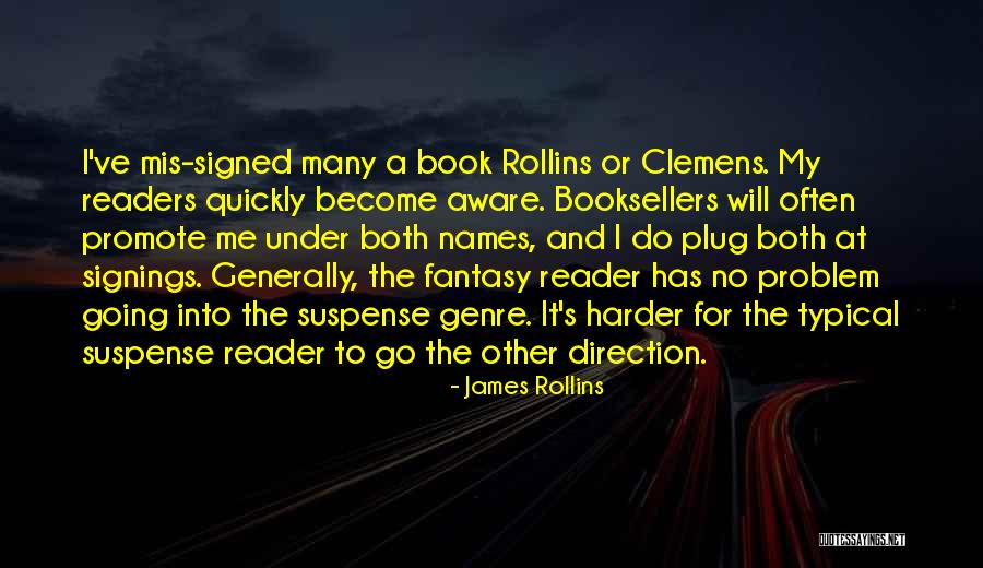 Booksellers Quotes By James Rollins