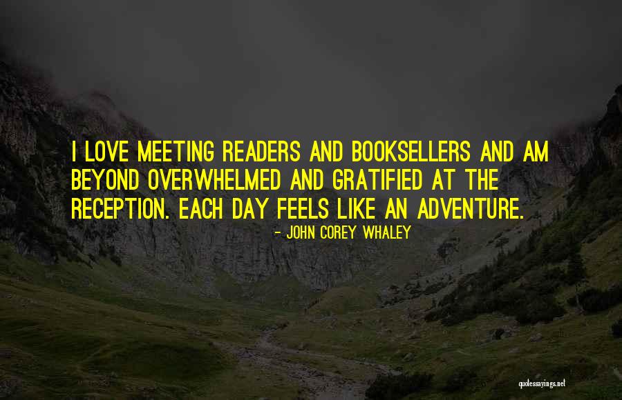 Booksellers Quotes By John Corey Whaley