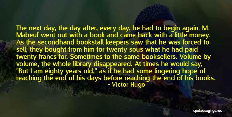 Booksellers Quotes By Victor Hugo