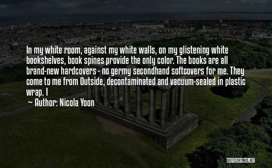 Bookshelves Quotes By Nicola Yoon