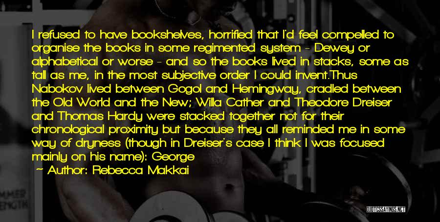 Bookshelves Quotes By Rebecca Makkai