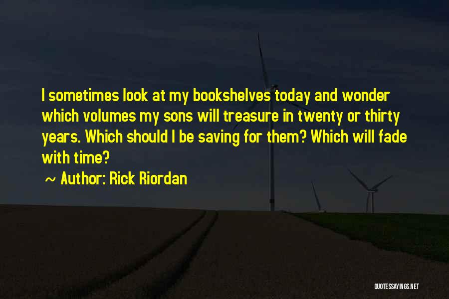 Bookshelves Quotes By Rick Riordan