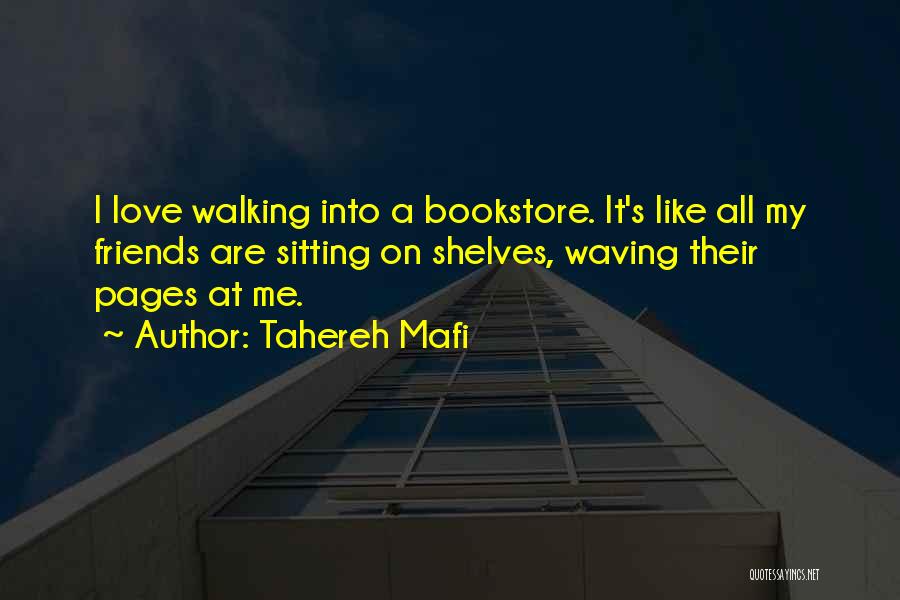 Bookshelves Quotes By Tahereh Mafi