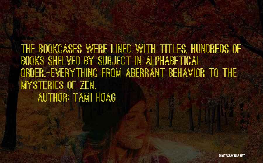 Bookshelves Quotes By Tami Hoag