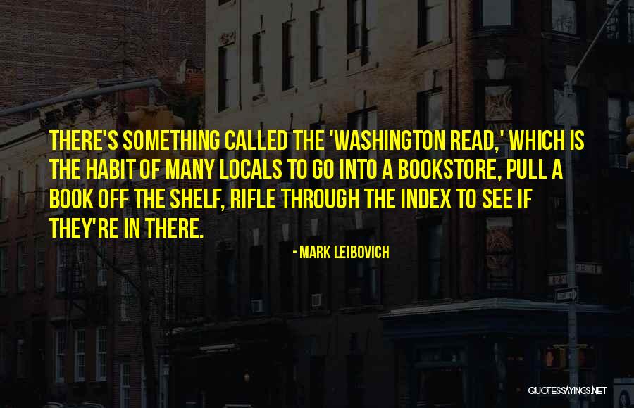 Bookstore Read Quotes By Mark Leibovich Bookstore Read Quotes By Mark Leibovich