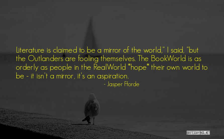 Bookworld Quotes By Jasper Fforde Bookworld Quotes By Jasper Fforde