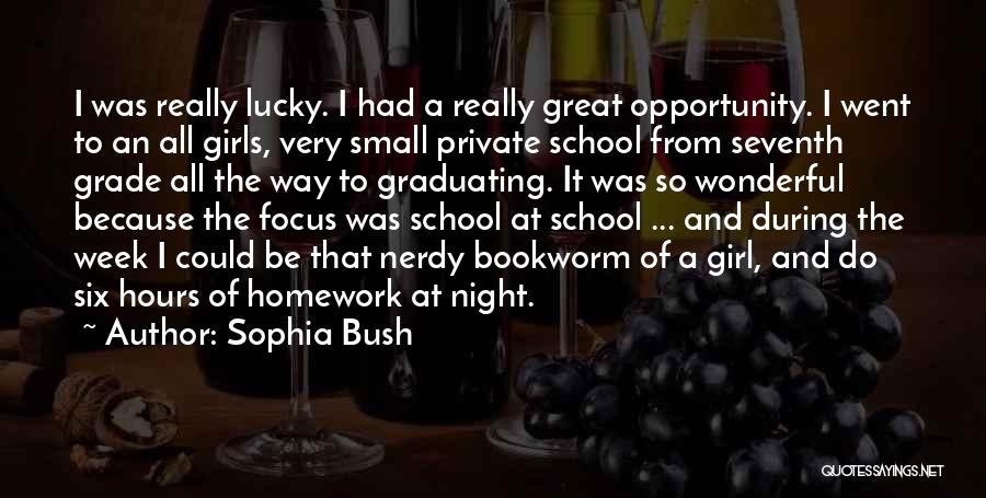 Bookworm Girl Quotes By Sophia Bush