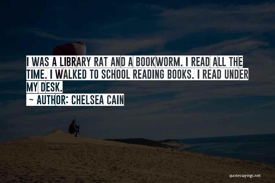 Bookworm Quotes By Chelsea Cain