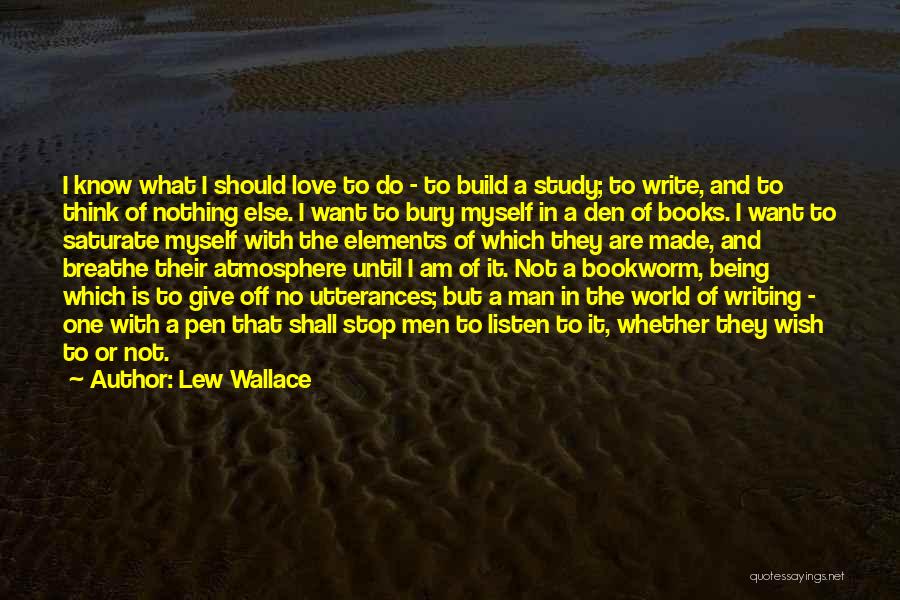 Bookworm Quotes By Lew Wallace